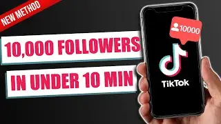 HOW TO GET 10,000 TIKTOK FOLLOWERS IN UNDER 10 MINUTES 2021 (NEW METHOD)