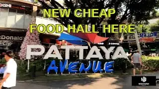 New cheap Food Hall opened in Pattaya Avenue 2nd Road! Vlog 360