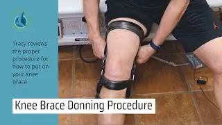 How to Put On Your Lethbridge Orthotic-Prosthetic Knee Brace