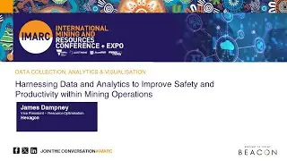 Harnessing Data and Analytics to Improve Safety and Productivity Within Mining Operations