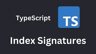 TypeScript Index Signatures