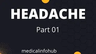 Approach to Headache || Causes of Headache || Emergency Medicine || Part 01