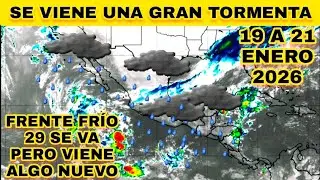 ⚠️ PREPÁRATE! Frente frío 29 se va PERO VIENE algo Nuevo en tres Dias 