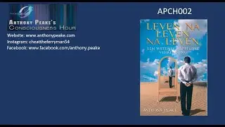 APCH002: The Anthony Peake Consciousness Hour, The H20 Network Part 2