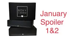 Boxycharm January Spoiler 1&2