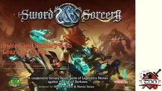 Sword and Sorcery Solo Learn With Me -  What Could Go Wrong?