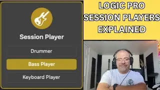 LOGIC PRO SESSION DRUMMER AND BASS PLAYER EXPLAINED.