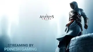 LIVE Late Night Chill Assassin’s Creed Story with PDINESH GAMING