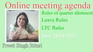 Leave Rules,Quarter Allotment and LTC Rules