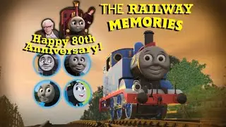 The Railway Memories (Happy 80th Anniversary!)