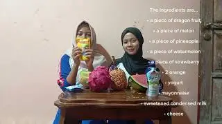 English procedure text assignment of 9D Graders. Title: How to make fruit salad