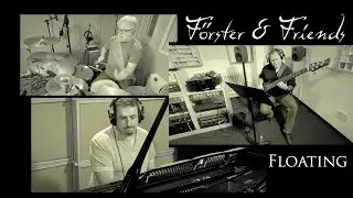 F&ouml;rster & Friends - Floating