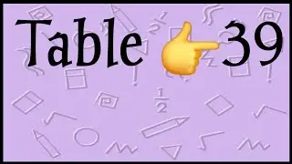 Table 👉[ 39 ]
