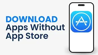 How to Download Apps Without App Store on ANY iPhone