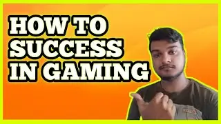 how to success in gaming channelGrow channel