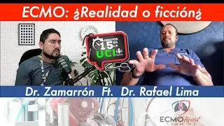 Ep #019 ECMO: ¿Realidad o ficción? | PODCAST 15 MIN. EN LA UCI | Dr. Zamarrón Ft Dr. Rafa Lima