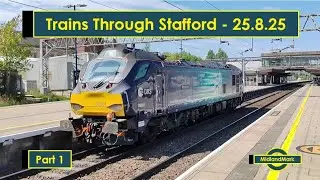 Rail Lines - Trains Through Stafford Part 1 - 25th August 2025