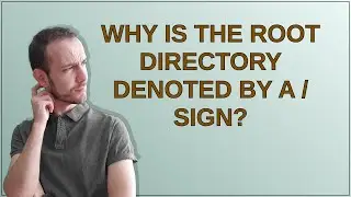 Unix: Why is the root directory denoted by a / sign?
