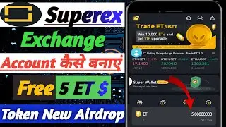 Superex Account Create | Superex Exchange | Superex Exchange Airdrop