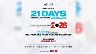 GRAND FINALE 21 DAYS FASTING AND PRAYER || THANKSGIVING & PROPHETIC DECLARATIONS - ISAIAH 59:21