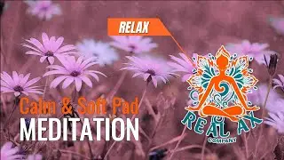 Calm & Soft Pad | Healing Frequency | Meditation & Relaxation