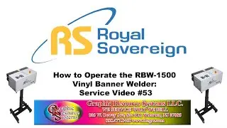 How to Use RBW 1500 Vinyl Banner Welder