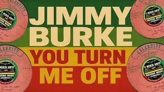 Jimmy Burke - You Turn Me Off ( Reggae Legendado) 