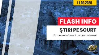 FLASH INFO Radio KPTV - T&acirc;rgu Mureș | 11.09.2025