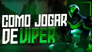 COMO JOGAR DE VIPER VALORANT MELHORES DICAS E SEGREDOS