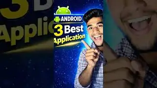 Android Phone Ki Best 3 Application 😱 | Useful Android Apps 2025 | #AndroidApps#AndroidTips#shorts