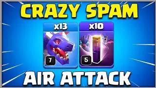 Crazy Air Spam | Th12 Dragbat Attack Strategies Coc