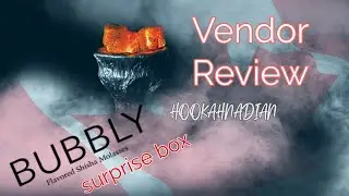 Vendor Review: Bubbly Shisha (100% canadian)