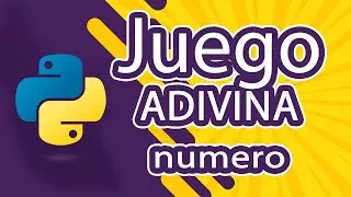 Adivina número.  Juego con Python (2021)