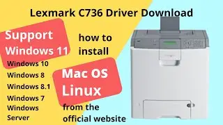 Lexmark C736 Driver Download and Setup Windows 11 Windows 10