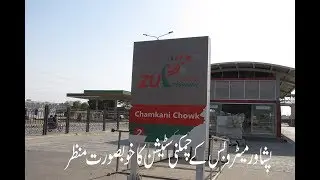 BRT Peshawar | Chamkni Bus Station Peshawar | My Lovely Pakistan