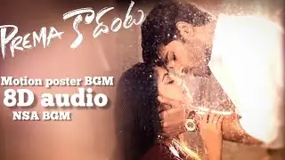 Prema kadanta motion poster bgm 8D audio must watch with ear phones