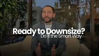 How to Downsize Smart in Silicon Valley | Free Up Equity & Simplify Your Life