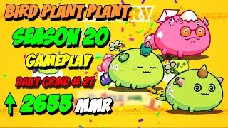 [BPP] Bird Plant Plant Gameplay Season 20 EP 27 | AXIE INFINITY | no commentary
