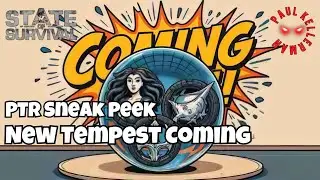 State of Survival: New Tempest Arms Coming - PTR Sneak Peek