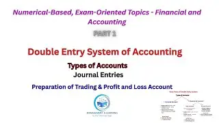 Numerical-Based & Exam-Oriented Financial Accounting | Double Entry, Journal, Trading & P&L