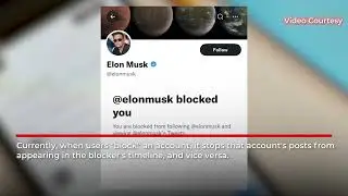 Elon Musk to remove blocking feature on Twitter