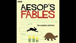 Aesop's Fables: The Complete Collection - Bbc Digital Audio