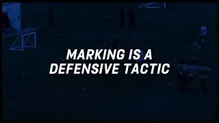 What Is Marking In Football? | An Explainer | England Football Learning