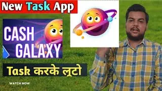 cash galaxy Earning Apps 2022 Today Free PayTM Cash | Best Paytm Cash Earning Apps2022