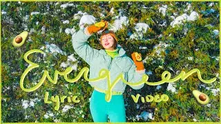 Juniper Vale - Evergreen [Lyric Video] 🥑