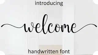 Welcome Font | Script Fonts | Handwritten Font | Free Download Script Font