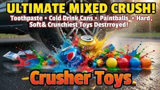 ASMR EXPERIMENT - Colas' Toothpastes' Paintballs' Car & Bus Toys Crushed with Car Tire #crushertoys