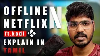 How to Use Kodi Like Netflix Offline | Tamil Explained  | #techwithmr.k