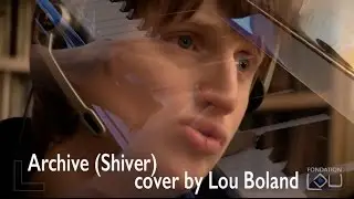 Archive Shiver cover by Lou Boland