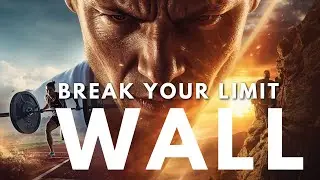 BREAK THROUGH Your LIMITS Now | Motivational Speech